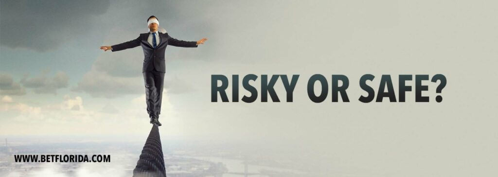 Risky or safe?