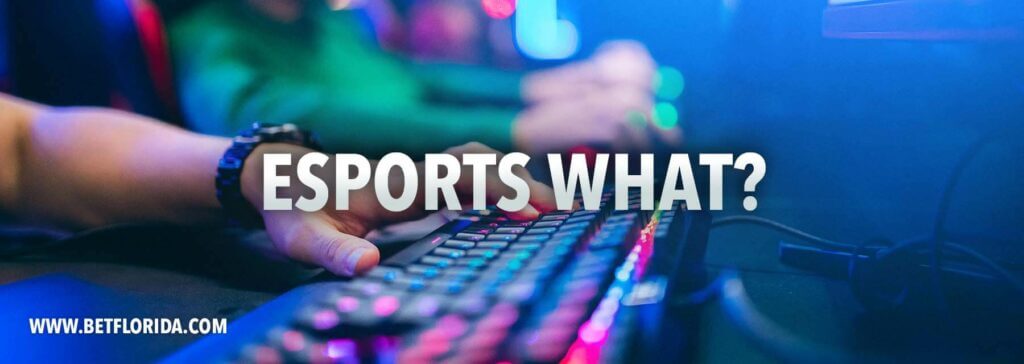 esports what?