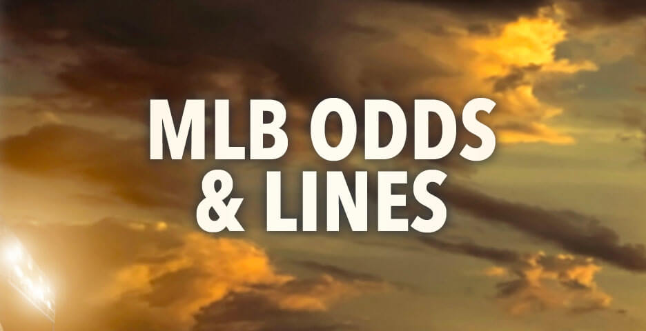 MLB odds and lines