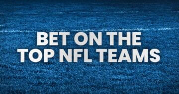 Bet on the top NFL teams